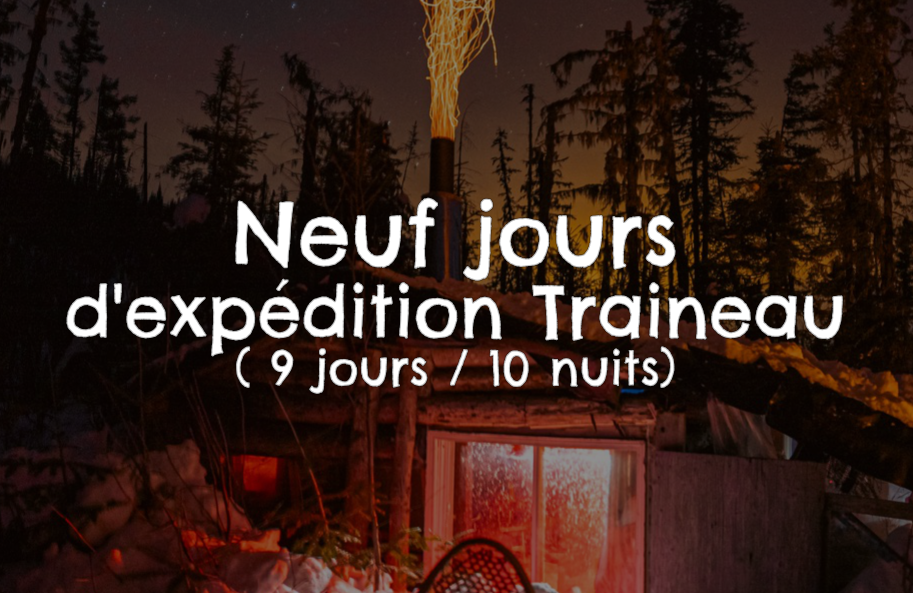 9 jours d'Expédition<br>Traineau 