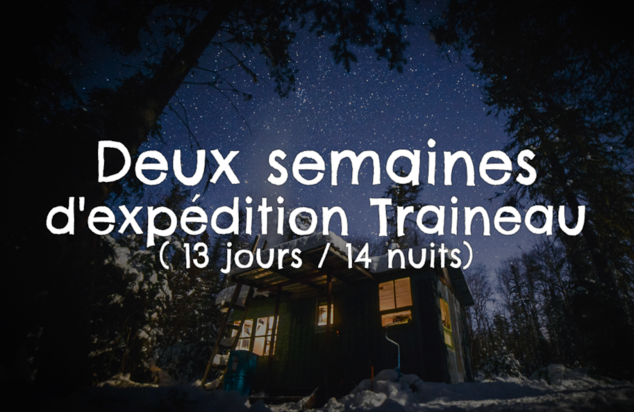 Deux Semaines d'Expédition<br>Traineau 